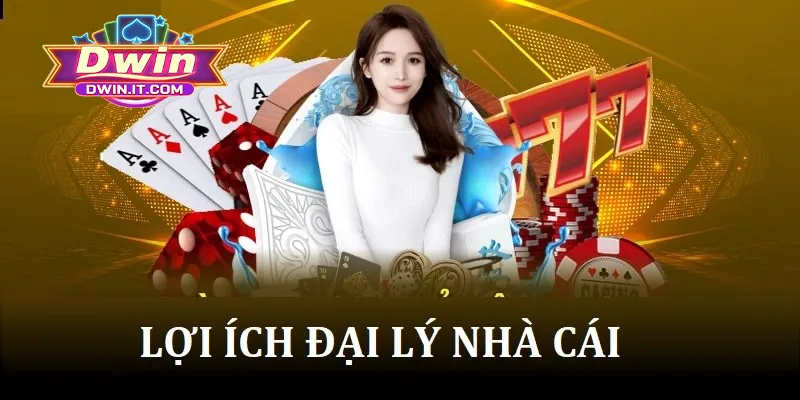 Đại Lý DWIN - Cơ Hội Hợp Tác Kiếm Lợi Nhuận Hấp Dẫn 2025 3 Lợi ích hội viên nhận được khi hợp tác đại lý nhà cái DWIN