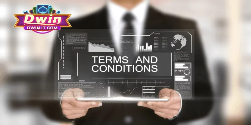 Điều Khoản Điều Kiện DWIN - Quy Định Cần Biết Khi Cược 2 Tổng hợp các nội dung có trong điều khoản và điều kiện