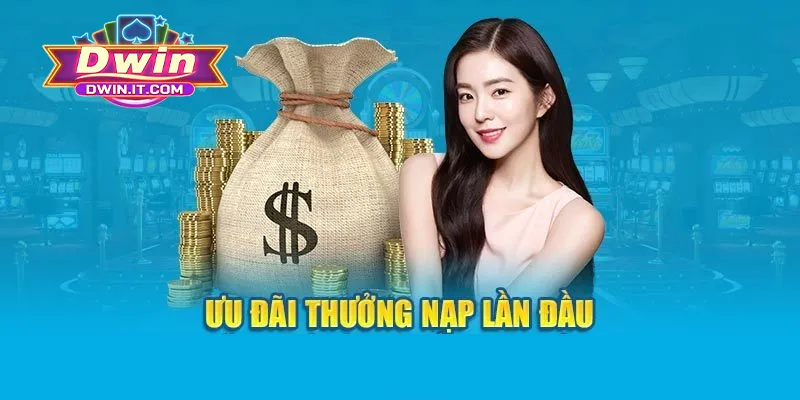 Khuyến Mãi Nạp Đầu DWIN - Nhận Thưởng Cực Khủng Khi Đăng Ký 2 Điều kiện hội viên cần đáp ứng để nhận khuyến mãi nạp đầu